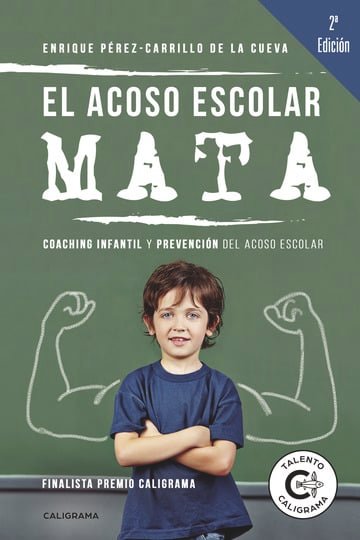 "El acoso escolar mata" (Segunda edición)